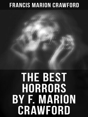 cover image of The Best Horrors by F. Marion Crawford